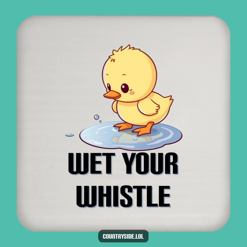 Funny Kawaii Duckling Drink Coaster - Humorous Puddle Protector Gift for Tables