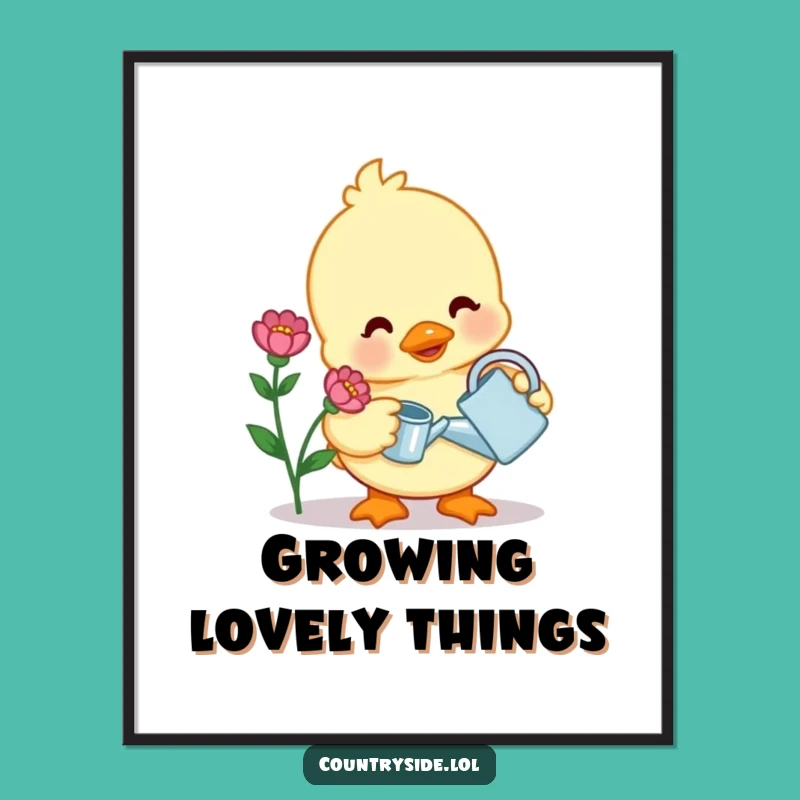 Funny Kawaii Duck Poster: Gentle Gardener Art, Sweet Funny Gift for Walls
