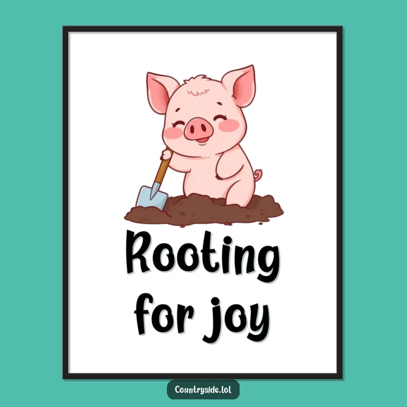 Funny Kawaii Pig Poster: Busy Gardener Art, Quirky Funny Gift for Walls